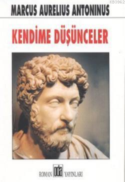 Kendime Düşünceler - Marcus Aurelius Antoninus | Yeni ve İkinci El Ucu