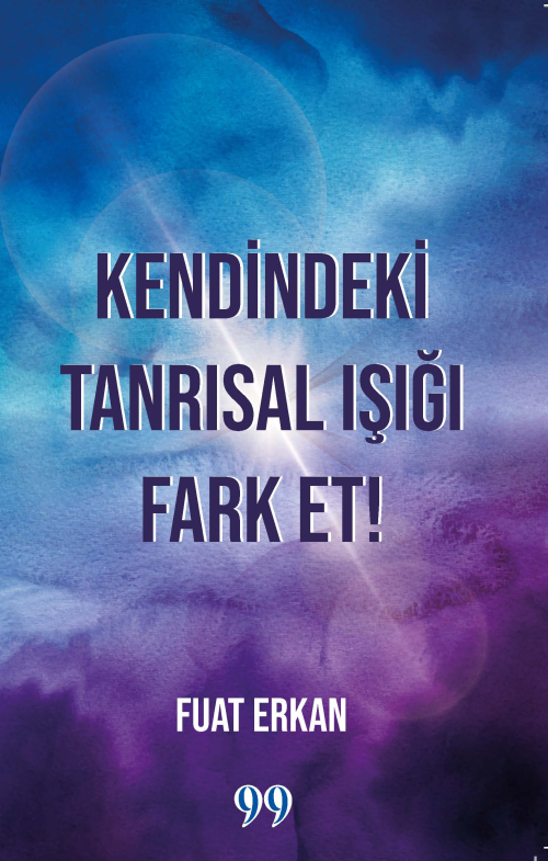 Kendindeki Tanrısal Işığı Fark Et! - Fuat Erkan | Yeni ve İkinci El Uc