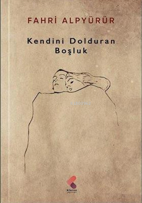 Kendini Dolduran Boşluk - Fahri Alpyürür | Yeni ve İkinci El Ucuz Kita