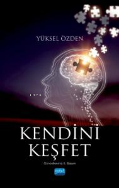 Kendini Keşfet - Yüksel Özden | Yeni ve İkinci El Ucuz Kitabın Adresi