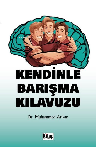 Kendinle Barışma Kılavuzu - Muhammed Arıkan | Yeni ve İkinci El Ucuz K