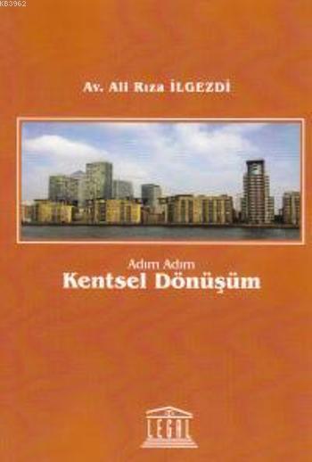 Kentsel Dönüşüm - Ali Rıza İlgezdi | Yeni ve İkinci El Ucuz Kitabın Ad