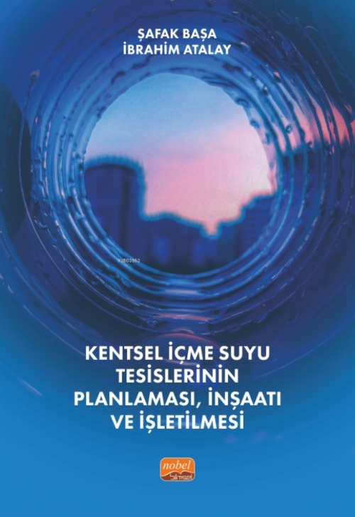 Kentsel İçmesuyu Tesislerinin Planlaması, İnşaatı ve İşletilmesi - Şaf