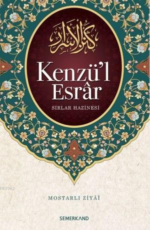 Kenzü'l Esrar - Mostarlı Ziya-i | Yeni ve İkinci El Ucuz Kitabın Adres