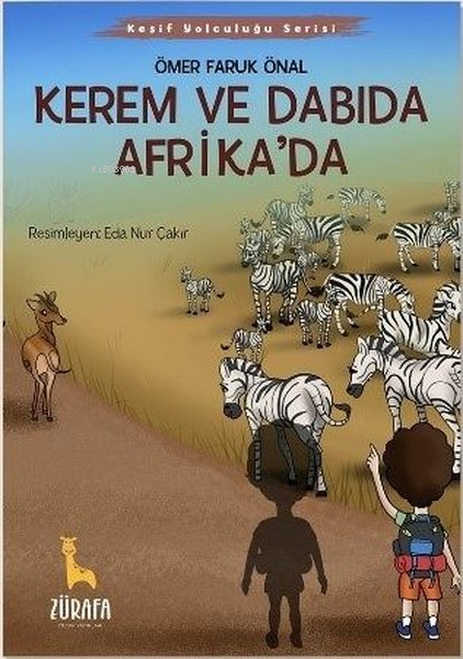 Kerem ve Dabıda Afrika'da - Ömer Faruk Önal | Yeni ve İkinci El Ucuz K