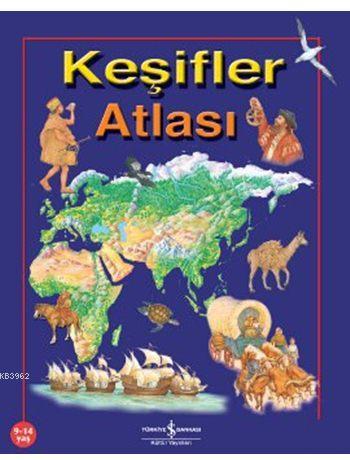 Keşifler Atlası (9-14 Yaş) - Sarah Harrison | Yeni ve İkinci El Ucuz K