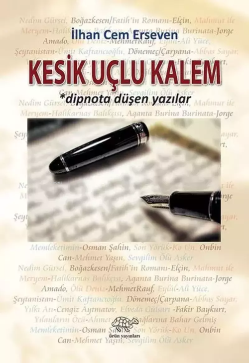 Kesik Uçlu Kalem - İlhan Cem Erseven | Yeni ve İkinci El Ucuz Kitabın 