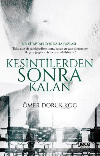 Kesintilerden Sonra Kalan - Ömer Doruk Koç | Yeni ve İkinci El Ucuz Ki