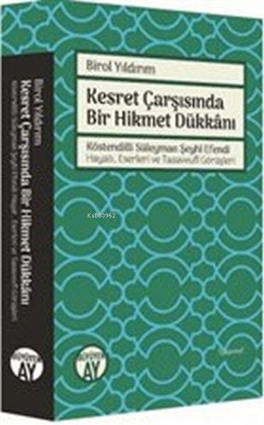 Kesret Çarşısında Bir Hikmet Dükkanı - Birol Yıldırım | Yeni ve İkinci