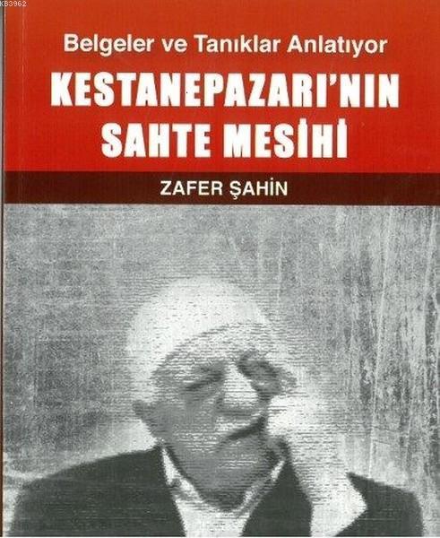 Kestanepazarı'nın Sahte Mesihi - Zafer Şahin | Yeni ve İkinci El Ucuz 