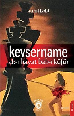 Kevsername Ab-I Hayat Bab-I Küfür - Kemal Bolat | Yeni ve İkinci El Uc