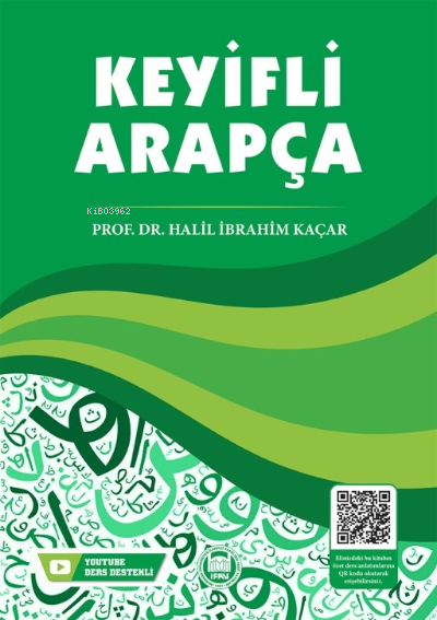 Keyifli Arapça - Halil İbrahim Kaçar | Yeni ve İkinci El Ucuz Kitabın 