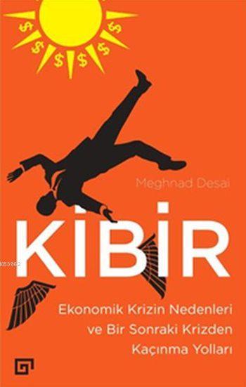 Kibir - Meghnad Desai | Yeni ve İkinci El Ucuz Kitabın Adresi