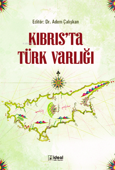 Kıbrıs'ta Türk Varlığı - Adem Çalışkan | Yeni ve İkinci El Ucuz Kitabı