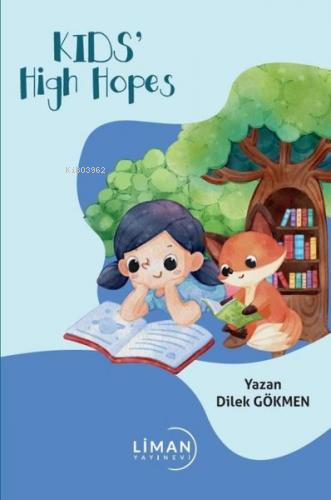 Kids High Hopes - Dilek Gökmen | Yeni ve İkinci El Ucuz Kitabın Adresi