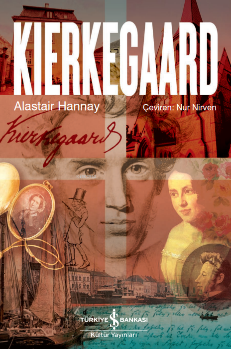 Kierkegaard - Alastair Hannay | Yeni ve İkinci El Ucuz Kitabın Adresi