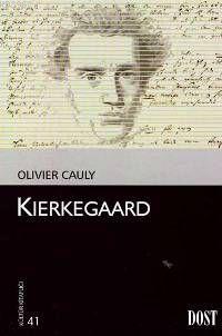 Kierkegaard - Olivier Cauly | Yeni ve İkinci El Ucuz Kitabın Adresi