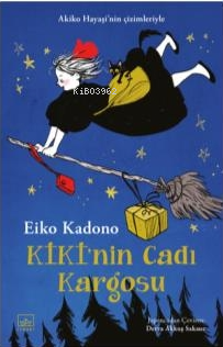 Kiki’nin Cadı Kargosu 1 - Eiko Kadano | Yeni ve İkinci El Ucuz Kitabın