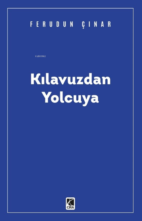 Kılavuzdan Yolcuya - Feridun Çınar | Yeni ve İkinci El Ucuz Kitabın Ad