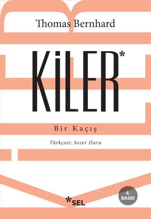 Kiler - Thomas Bernhard | Yeni ve İkinci El Ucuz Kitabın Adresi