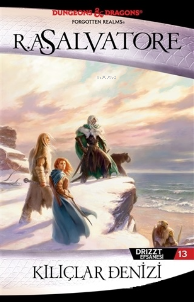 Kılıçlar Denizi - Drizzt Efsanesi 13. Kitap - R. A Salvatore | Yeni ve