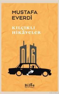 Kılıçlı Hikayeler - Mustafa Everdi | Yeni ve İkinci El Ucuz Kitabın Ad