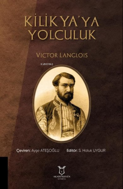 Kilikya'ya Yolculuk - Victor Langlois | Yeni ve İkinci El Ucuz Kitabın