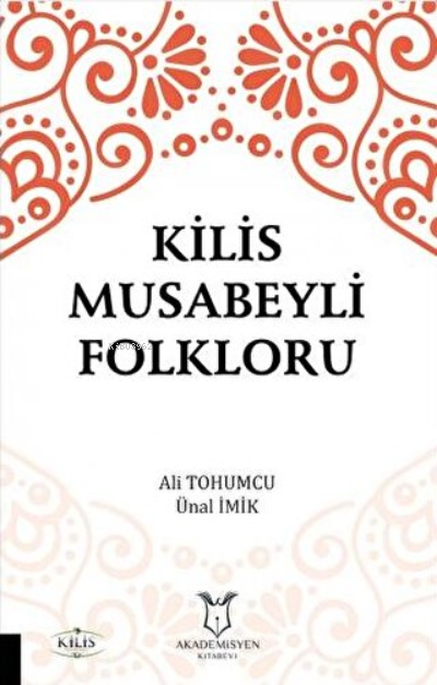 Kilis Musabeyli Folkloru - Ünal İmik | Yeni ve İkinci El Ucuz Kitabın 