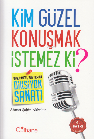 Kim Güzel Konuşmak İstemez Ki ? - Ahmet Şahin Akbulut | Yeni ve İkinci