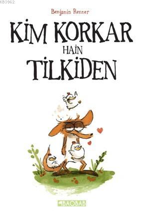 Kim Korkar Hain Tilkiden - Benjamin Renner | Yeni ve İkinci El Ucuz Ki