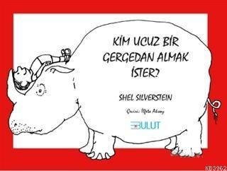 Kim Ucuz Bir Gergedan Almak İster - Shel Silverstein | Yeni ve İkinci 