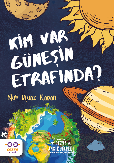 Kim Var Güneşin Etrafında ? - Nuh Muaz Kapan | Yeni ve İkinci El Ucuz 