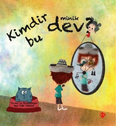 Kimdir Bu Minik Dev - Nur Tok Yegin | Yeni ve İkinci El Ucuz Kitabın A