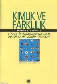 Kimlik ve Farklılık - William E. Connolly | Yeni ve İkinci El Ucuz Kit