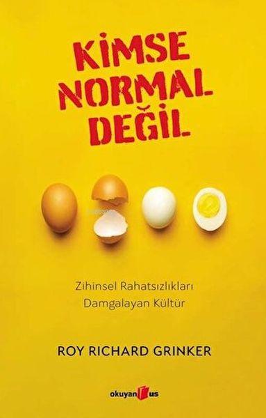 Kimse Normal Değil - Zihinsel Rahatsızlıkları Damgalayan Kültür - Roy 