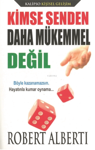 Kimse Senden Daha Mükemmel Değil - Robert Alberti | Yeni ve İkinci El 