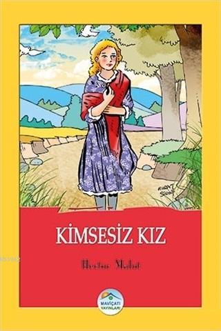 Kimsesiz Kız - Hector Malot | Yeni ve İkinci El Ucuz Kitabın Adresi