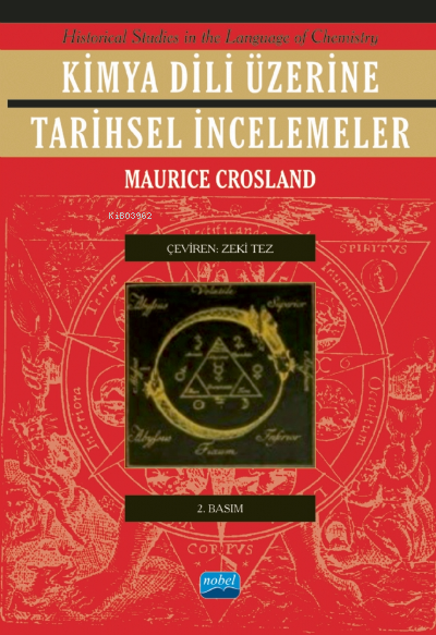 Kimya Dili Üzerine Tarihsel İncelemeler - Maurice P. Crosland | Yeni v