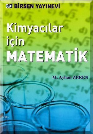 Kimyacılar için Matematik - M. Ayhan Zeren | Yeni ve İkinci El Ucuz Ki