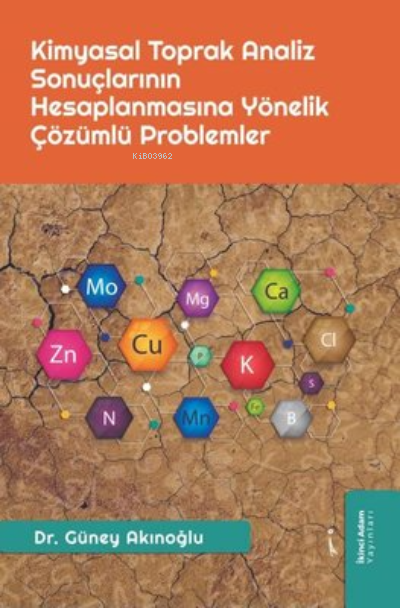 Kimyasal Toprak Analiz Sonuçlarının Hesaplanmasına Yönelik Çözümlü Pro