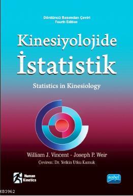 Kinesiyolojide İstatistik - William J. Vincent Joseph P. Weir William 