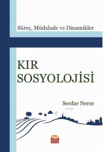 Kır Sosyolojisi - Serdar Nerse | Yeni ve İkinci El Ucuz Kitabın Adresi