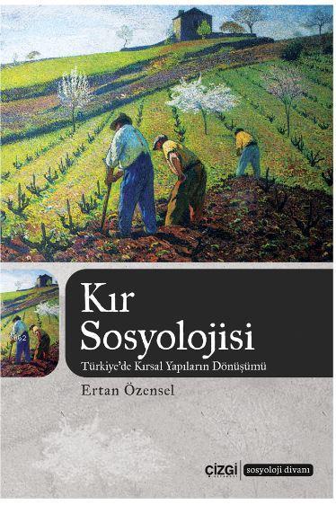 Kır Sosyolojisi - Ertan Özensel | Yeni ve İkinci El Ucuz Kitabın Adres