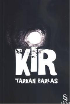 Kir - Tarkan Barlas | Yeni ve İkinci El Ucuz Kitabın Adresi