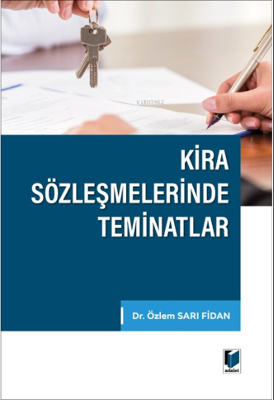 Kira Sözleşmelerinde Teminatlar - Özlem Sarı Fidan | Yeni ve İkinci El