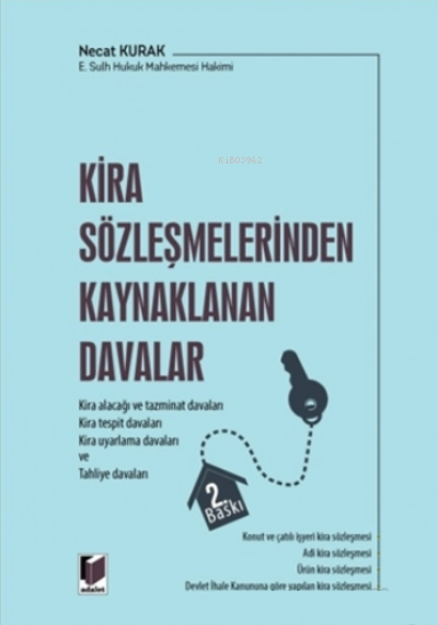 Kira Sözleşmelerinden Kaynaklanan Davalar - Necat Kurak | Yeni ve İkin