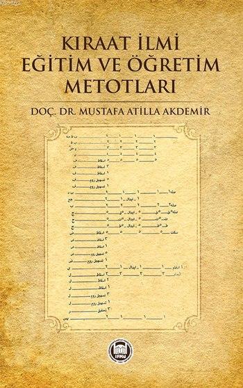 Kıraat İlmi Eğitim ve Öğretim Metotları - Mustafa Atilla Akdemir | Yen