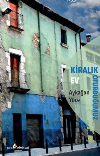 Kiralık Oturduğumuz Ev - Aykağan Yüce | Yeni ve İkinci El Ucuz Kitabın