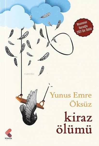 Kiraz Ölümü - Yunus Emre Öksüz | Yeni ve İkinci El Ucuz Kitabın Adresi