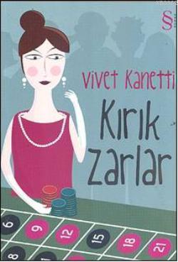 Kırık Zarlar - Vivet Kanetti | Yeni ve İkinci El Ucuz Kitabın Adresi